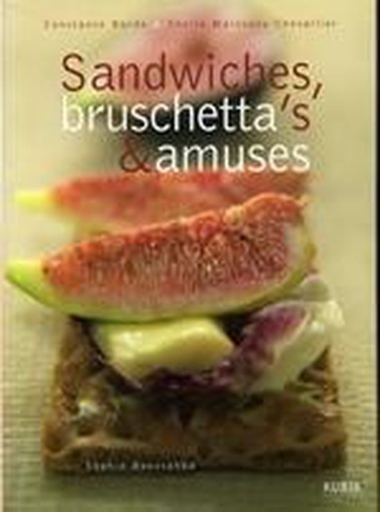 Cover van het boek 'Sandwiches bruchetta's en amuses'