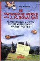 Fantastische Wereld Van J.K. Rowling