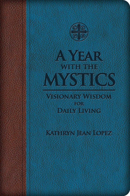 Boek cover A Year With the Mystics van Kathryn Jean Lopez (Onbekend)