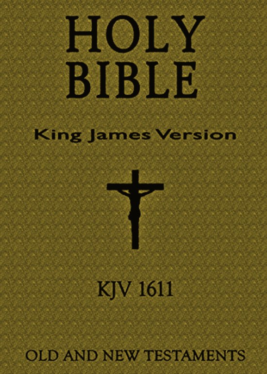 Holy Bible; King James Version 1611 Edition (ebook), King James Bible ...