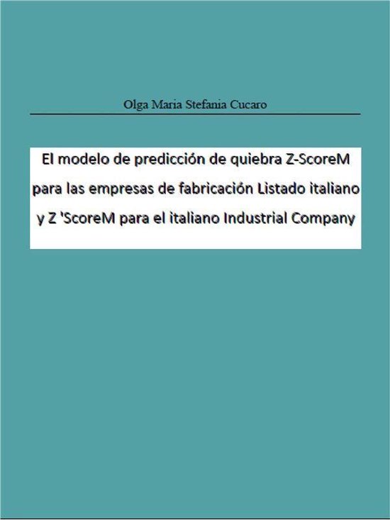 El modelo de predicción de quiebra Z-ScoreM para las empres ... - cover