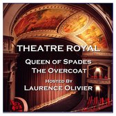 Theatre Royal - Queen of Spades & The Overcoat