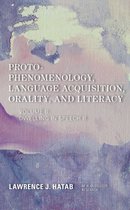New Heidegger Research - Proto-Phenomenology, Language Acquisition, Orality and Literacy