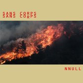 Sans Corps - Nnull (LP)