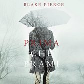 Prima Che Brami (Un Mistero di Mackenzie White—Libro 3)