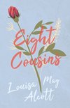 Eight Cousins Series 1 - Eight Cousins