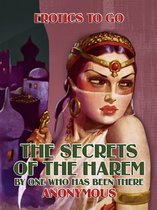 Erotics To Go - The Secrets of the Harem By One Who Has Been there