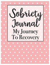 Sobriety Journal My Journey to Recovery