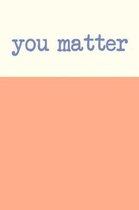 You Matter