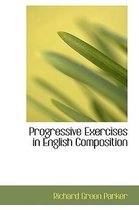 Progressive Exercises in English Composition