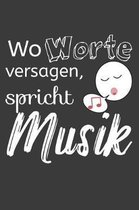 Wo Worte versagen, spricht Musik