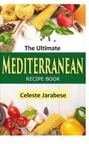 The Ultimate Mediterranean Recipe Book