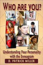 Who Are You? Understanding Your Personality with the Enneagram