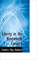 Liberty in the Nineteenth Century