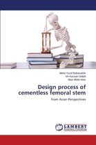 Design Process of Cementless Femoral Stem