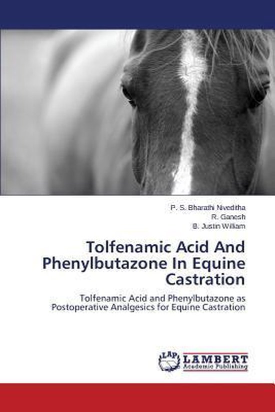 Tolfenamic Acid and Phenylbutazone in Equine Castration - cover