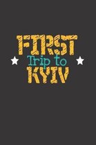 First Trip To Kyiv