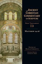 Ancient Christian Commentary on Scripture - Matthew 14-28