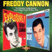 Explosive Freddy Cannon!/Sings Happy Shades of Blue