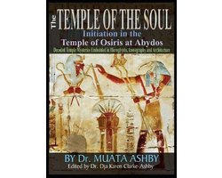 Temple of the Soul Initiation Philosophy in the Temple of Osiris at Abydos
