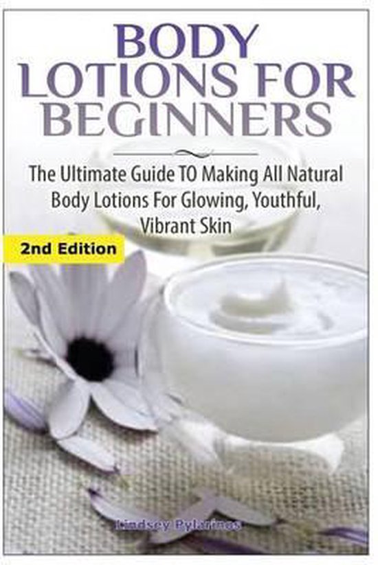 Body Lotions For Beginners - cover