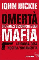 Omertà - Die ganze Geschichte der Mafia