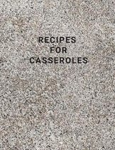 Recipes for Casseroles