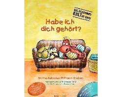 Habe ich dich gehört?