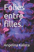 Folies Entre Filles.