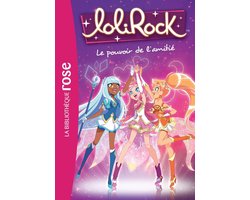 LoliRock 1 - LoliRock 01 - Le pouvoir de l'amitié
