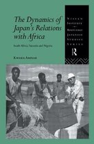 Nissan Institute/Routledge Japanese Studies-The Dynamics of Japan's Relations with Africa