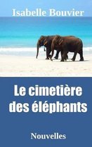 Le cimetiere des elephants