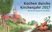 Kochen durchs Kirchenjahr 2017