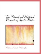 The Formal and Material Elements of Kant's Ethics