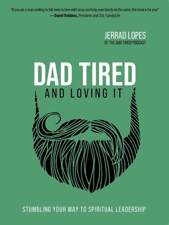 Dad Tired and Loving It - cover