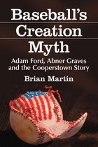 Baseball's Creation Myth