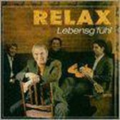 Lebensg'fühl: Best Of - 25 Jahre Relax