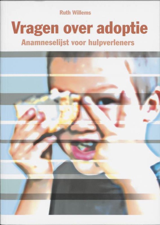 Cover van het boek 'Vragen over adoptie / druk 1' van Raf Willems