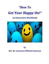 How to Get Your Happy On!
