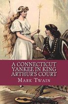 A Connecticut Yankee in King Arthur's Court