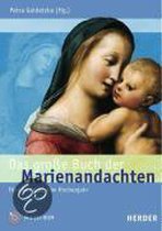 Das Große Buch Der Marienandachten