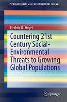SpringerBriefs in Environmental Science - Countering 21st Century Social-Environmental Threats to Growing Global Populations
