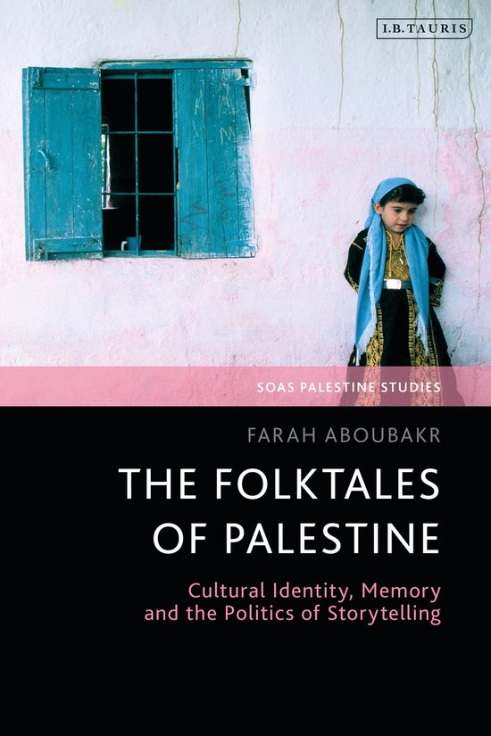 SOAS Palestine Studies - The Folktales of Palestine - cover