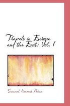 Travels in Europe and the East