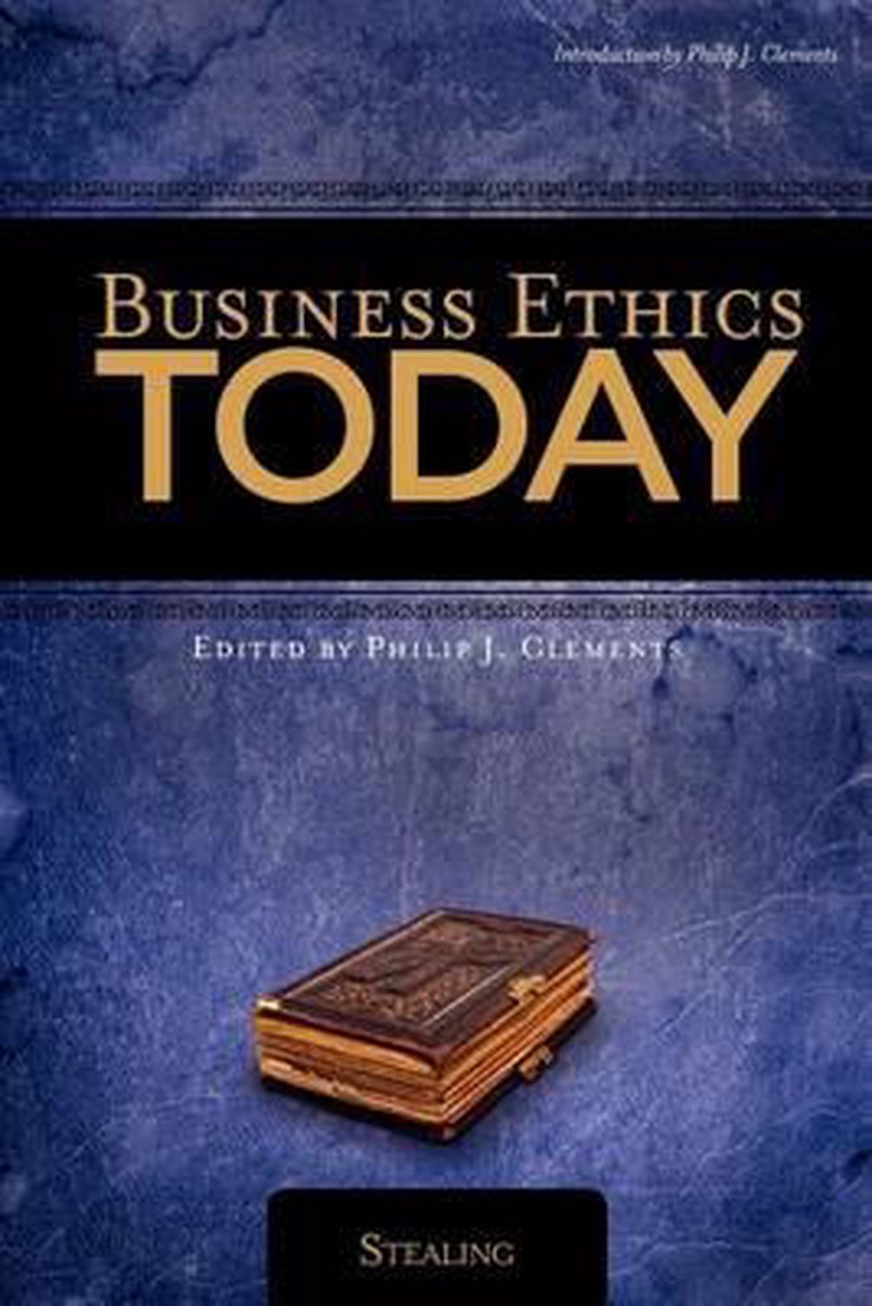 Business Ethics Today - Phil Clements