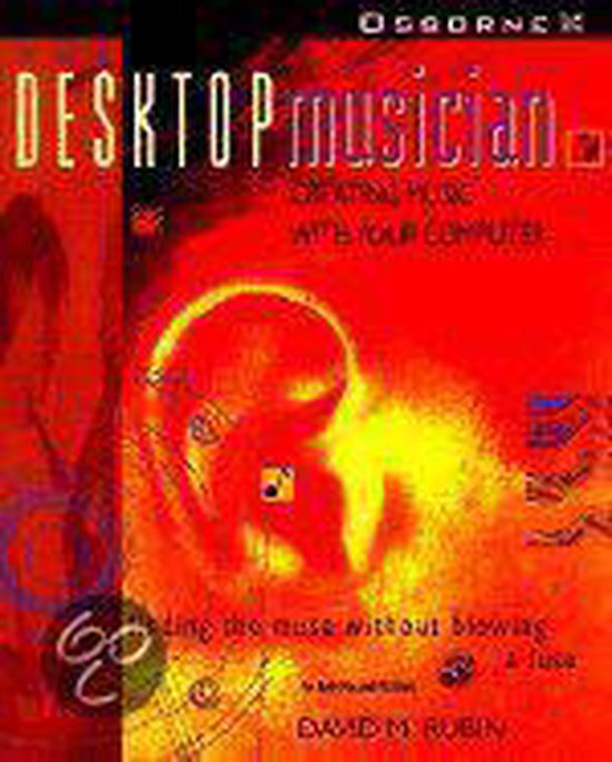 The Desktop Musician/Book and Cd-Rom