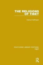 Routledge Library Editions: Tibet-The Religions of Tibet
