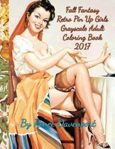 Fall Fantasy Retro Pin Up Girls Grayscale Adult Coloring Book 2017