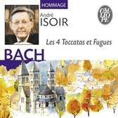Johann-Sebastian Bach: Les 4 Toccatas & Fugues