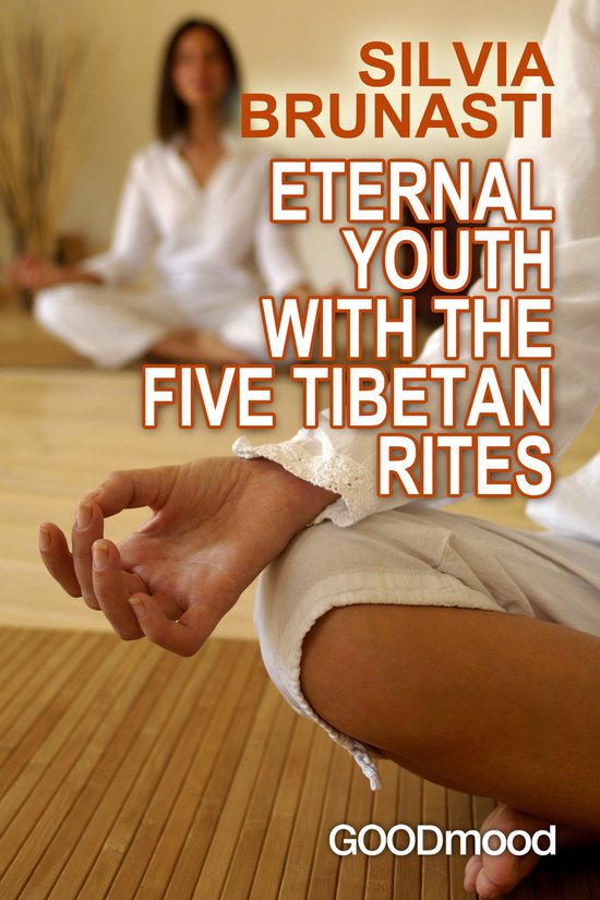 Eternal youth with the five tibetan rites - cover